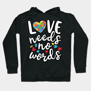 Love Needs No Words Hoodie